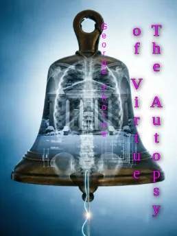 The Autopsy of Virtue